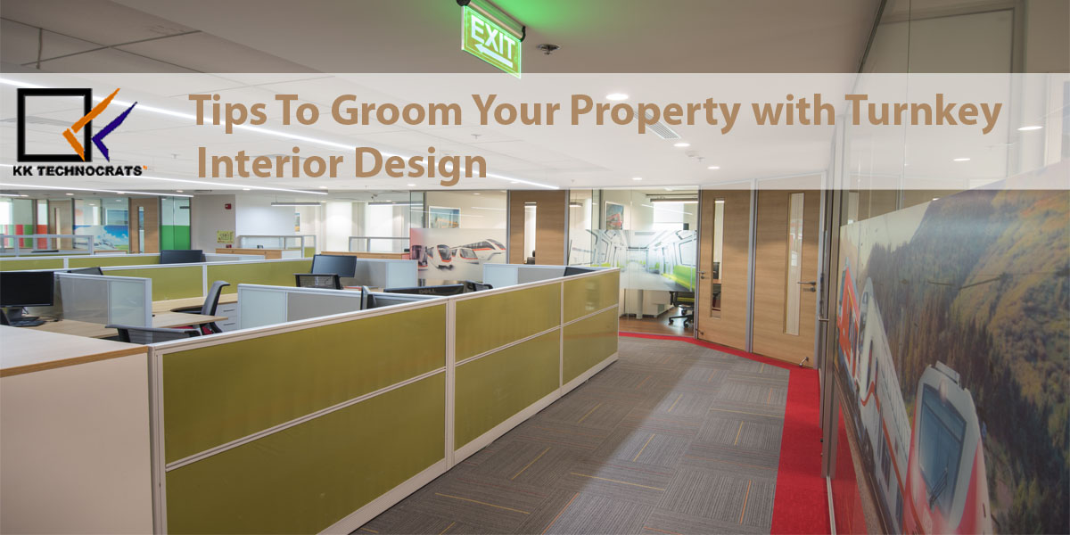 Tips To Groom Your Property With Turnkey Interior Design